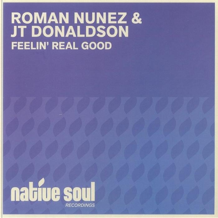 Roman Nunez & JT Donaldson – Feelin' Real Good vinyl cover