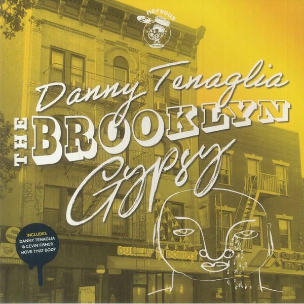 Danny Tenaglia – The Brooklyn Gypsy vinyl cover