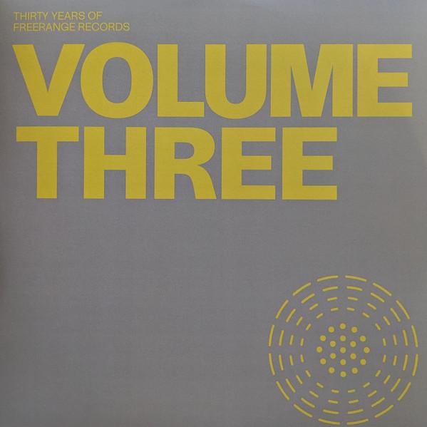 Various Artists – Thirty Years Of Freerange Records (Volume Three) vinyl cover